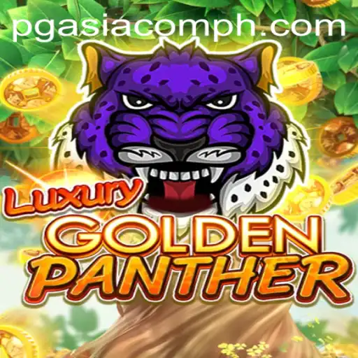 Discover the Thrills of LUXURYGOLDENPANTHER on pgasia com ph