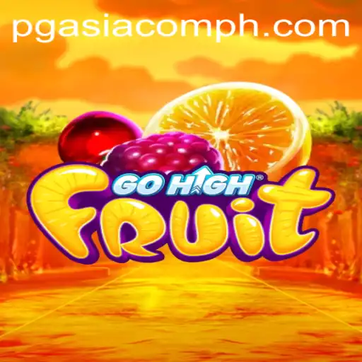 Explore the Exciting World of GoHighFruit: A New Gaming Sensation