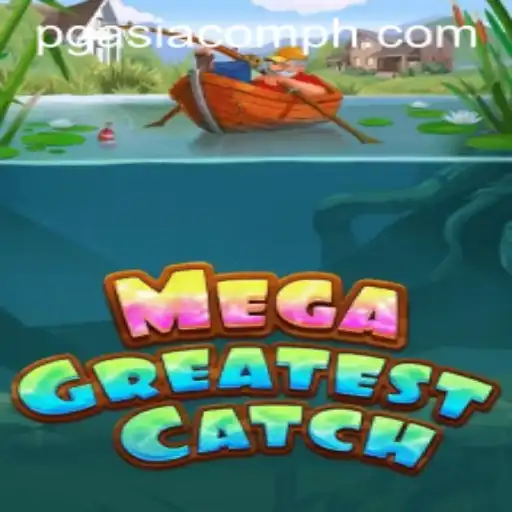 An In-Depth Exploration of MegaGreatestCatch: A Unique Gaming Experience